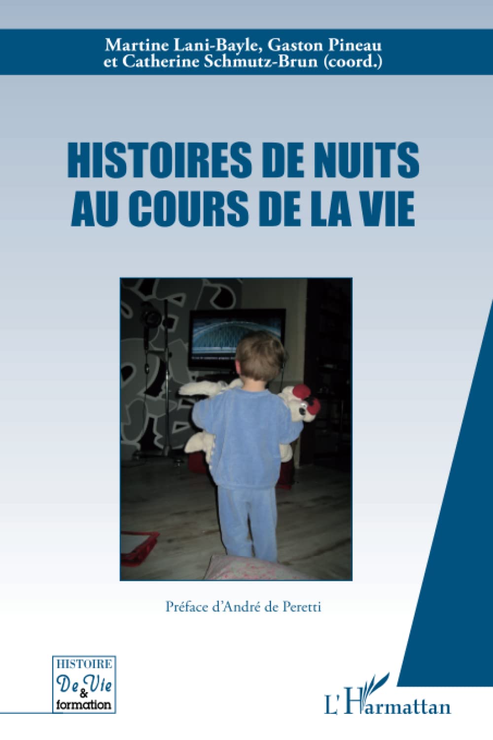 Histoires de nuits au cours de la vie 9782336003719