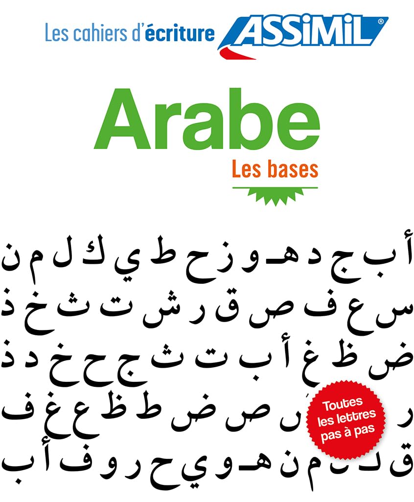 Cahier d'Ecriture Arabe | Les Bases | Assimil 9782700506129