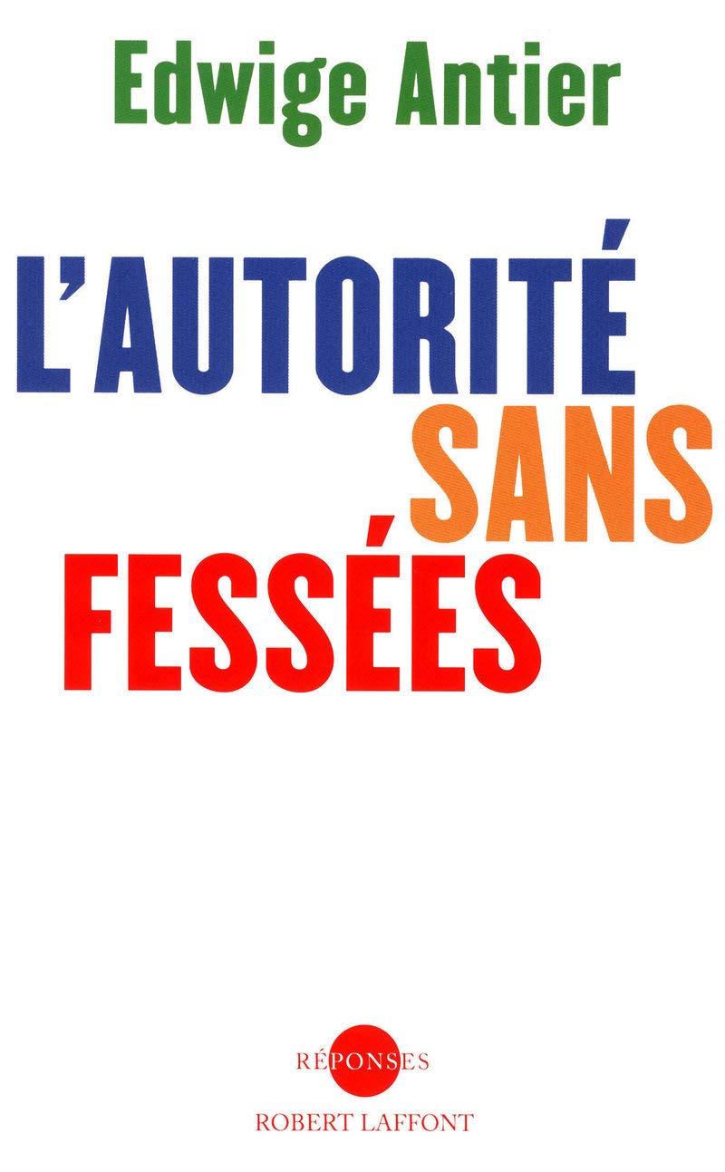 L'Autorité sans fessées 9782221116005