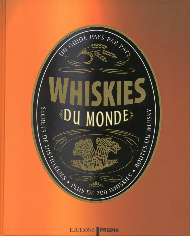Whiskies du monde 9782810414208