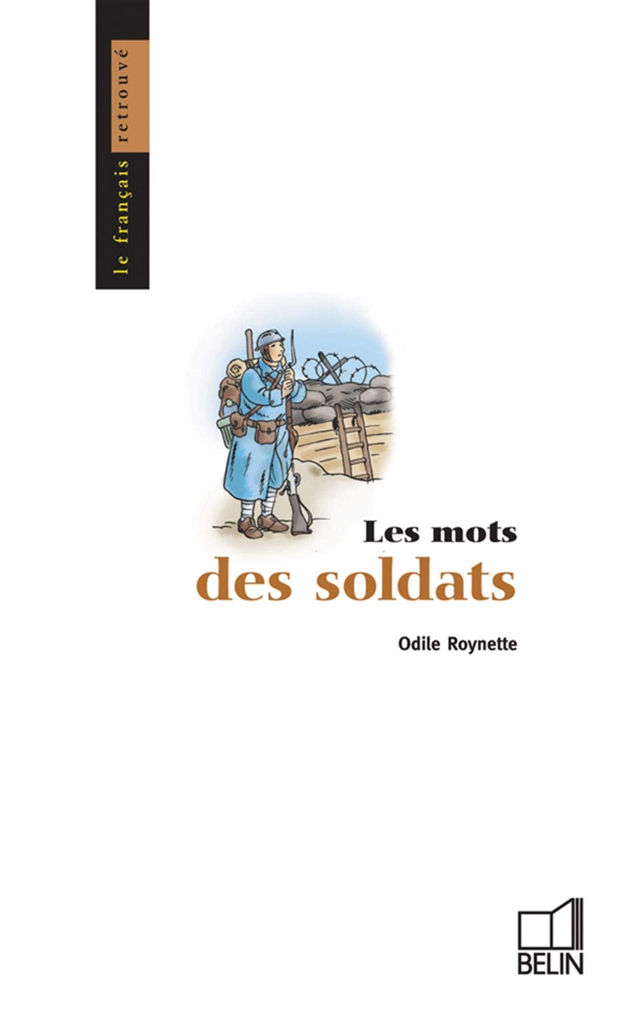 Les mots des soldats 9782701130507