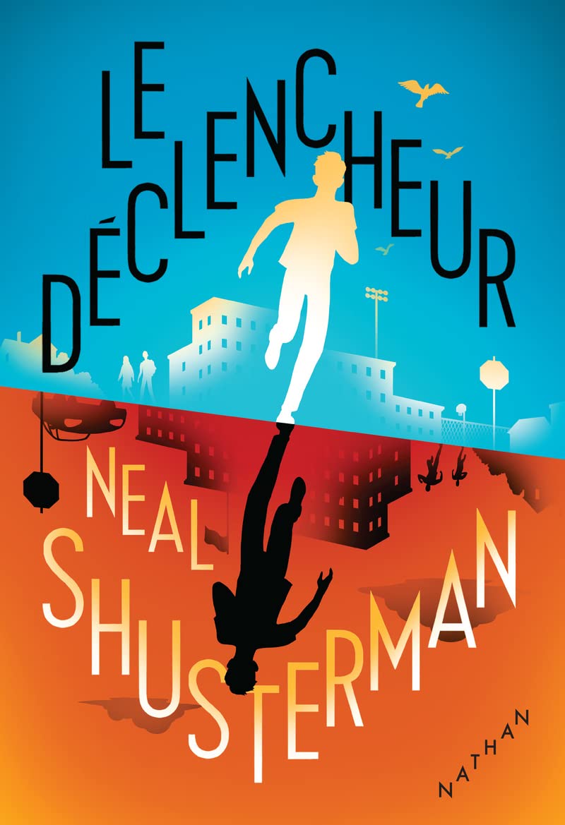 Le déclencheur - Roman fantastique - Ado + 9782092493991
