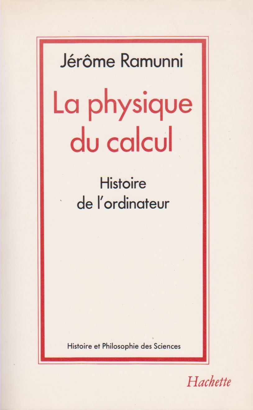 La Physique du calcul: Histoire de l'ordinateur 9782010124174