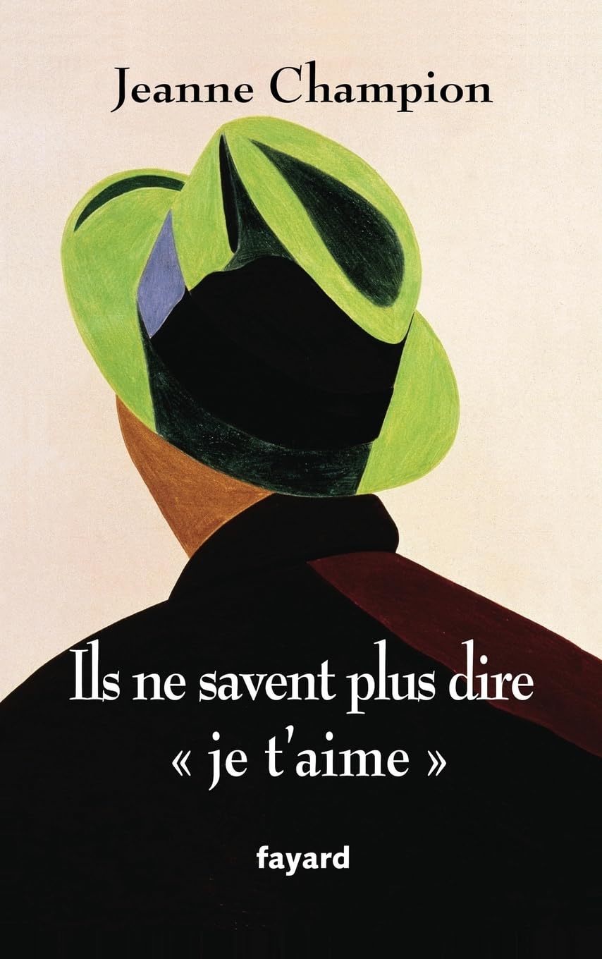 Ils ne savent plus dire « Je t'aime » 9782213632063