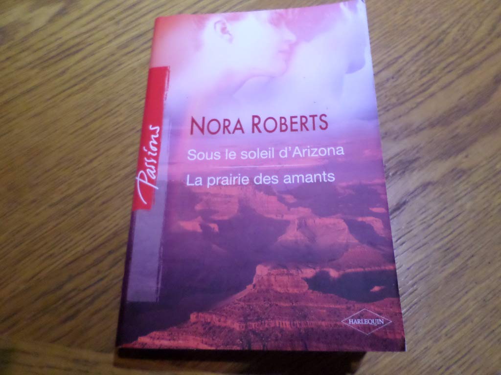 Sous le soleil d'Arizona - La prairie des amants 9782280092708