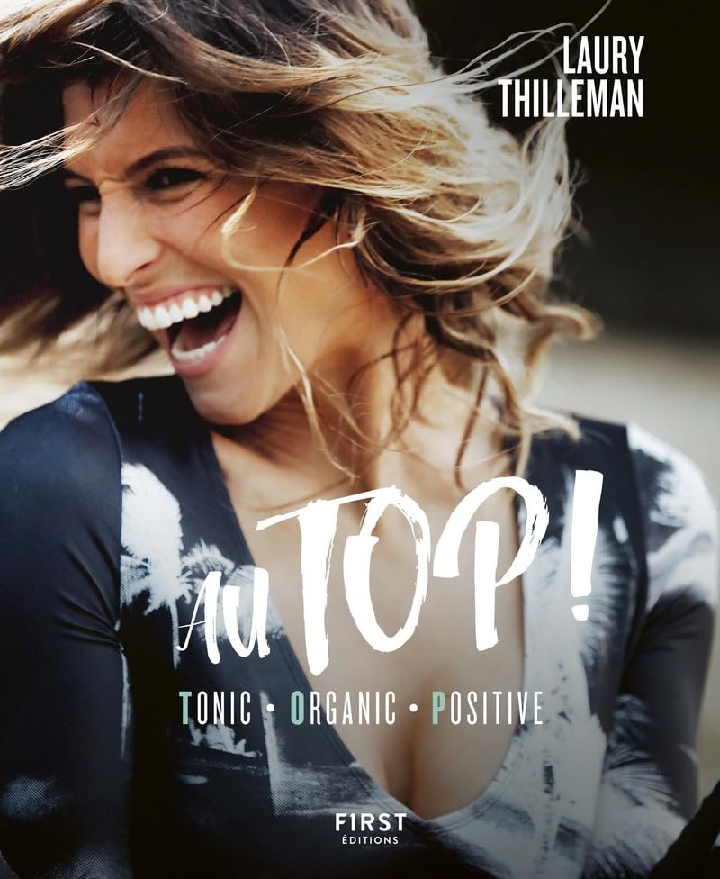 Au top ! Tonic - Organic - Positive 9782412047590