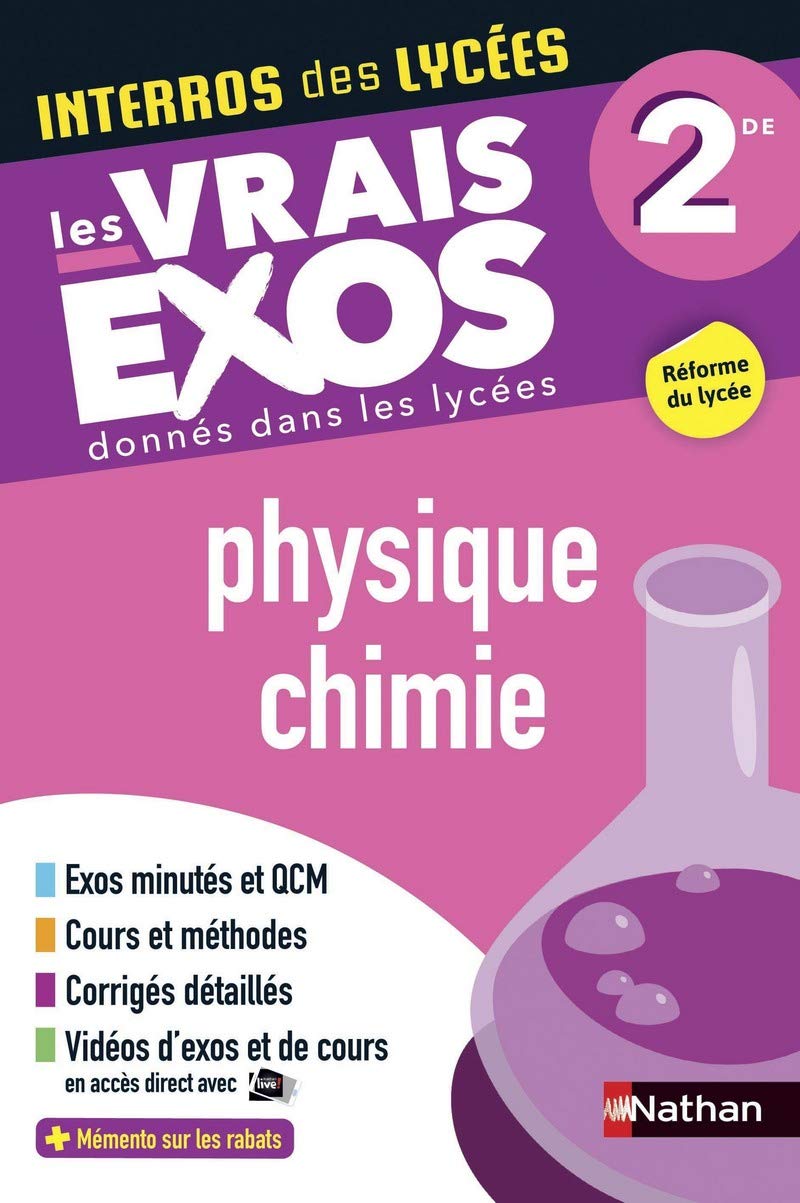 Interros des Lycées Physique-Chimie 2de - Les vrais exos - Nouveau Bac 9782091574134