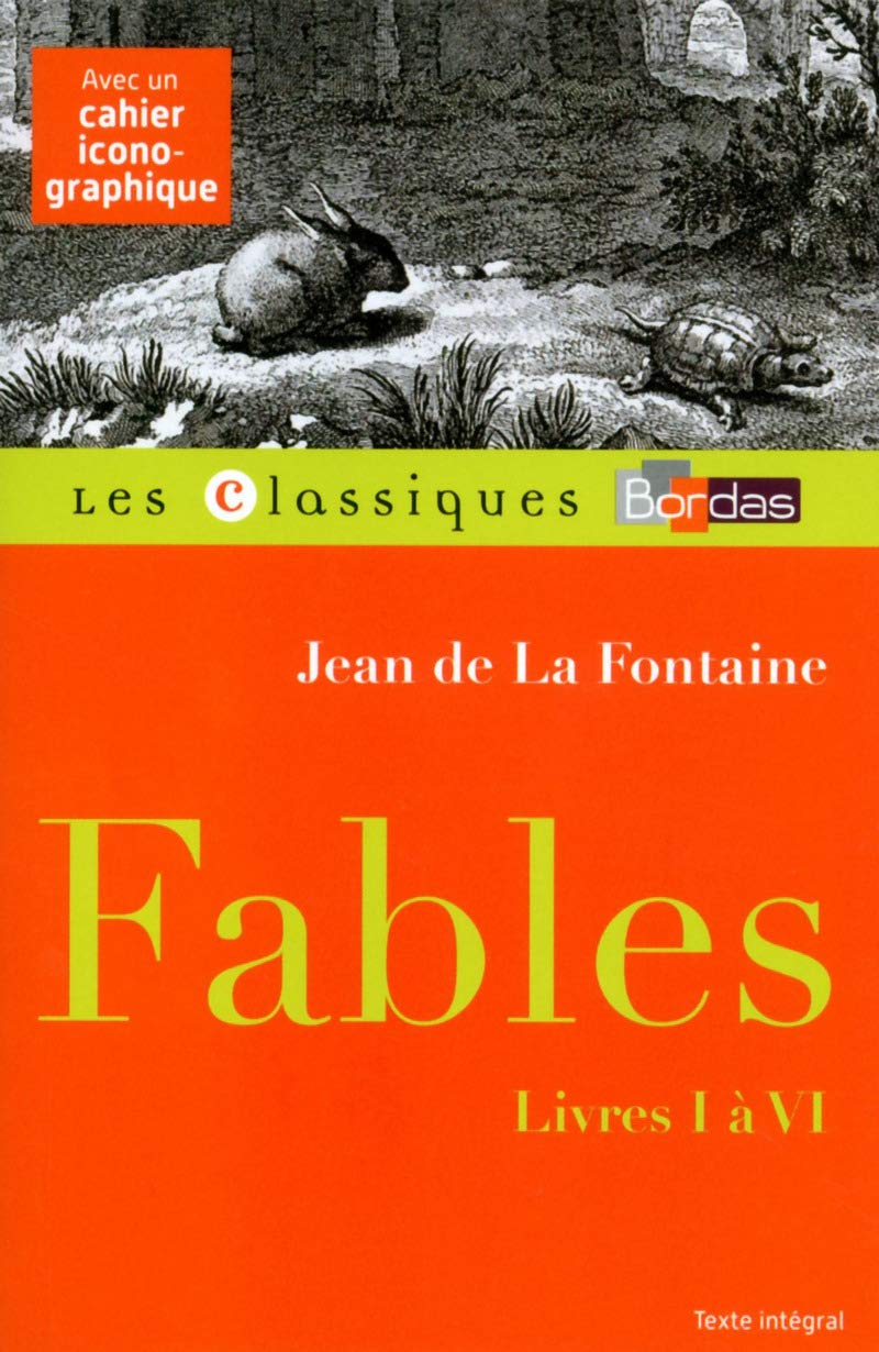 Classiques Bordas - Fables (I à VI) - La Fontaine 9782047353776
