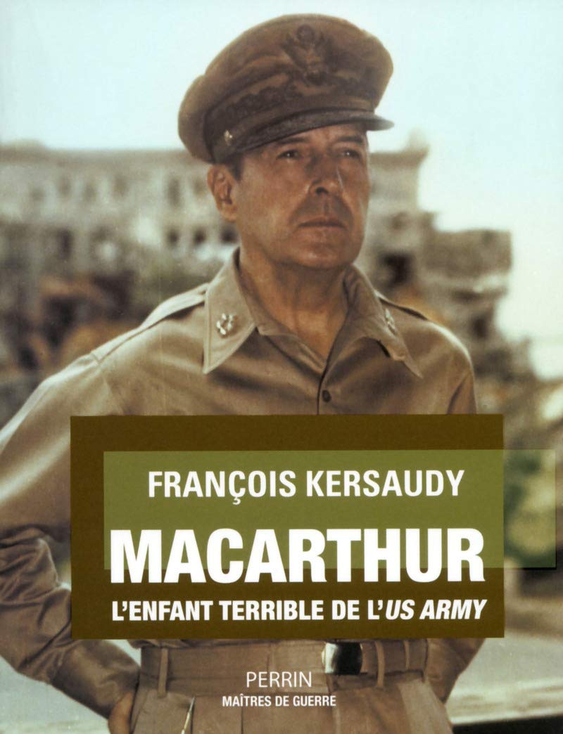 MacArthur: L'enfant terrible de l'US Army 9782262041274