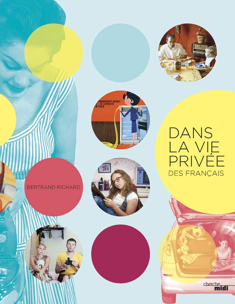 Dans la vie privée des Français 9782749129631