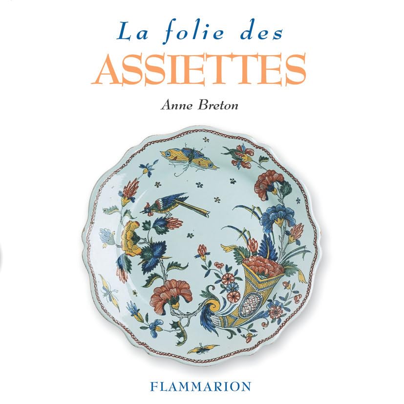 La Folie des assiettes 9782082007795