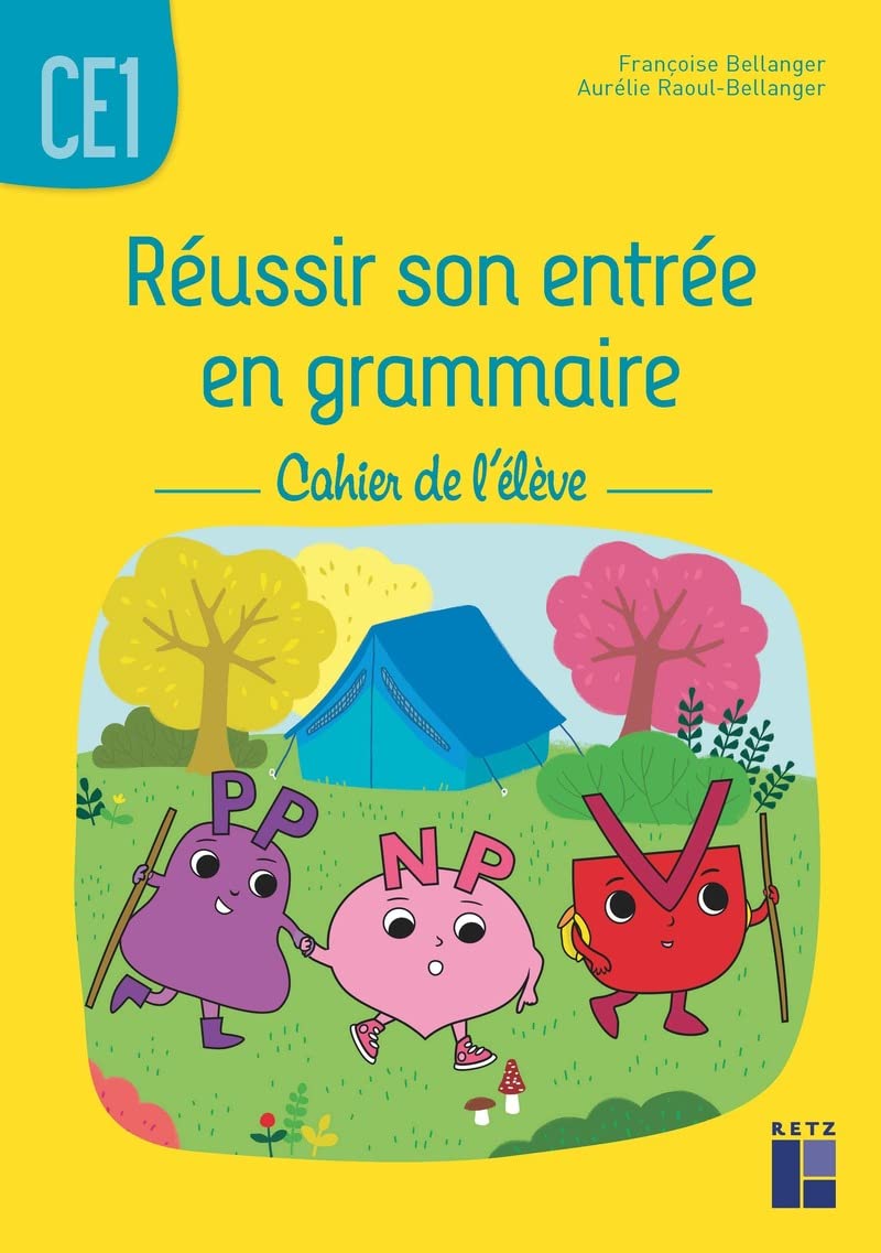 Réussir son entrée en grammaire CE1 - Cahier de l'élève 9782725637259