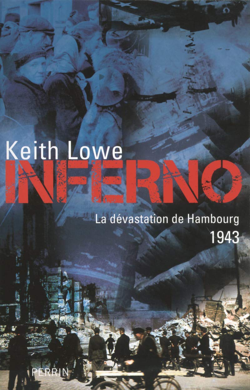 Inferno. La dévastation de Hambourg, 1943 9782262038519