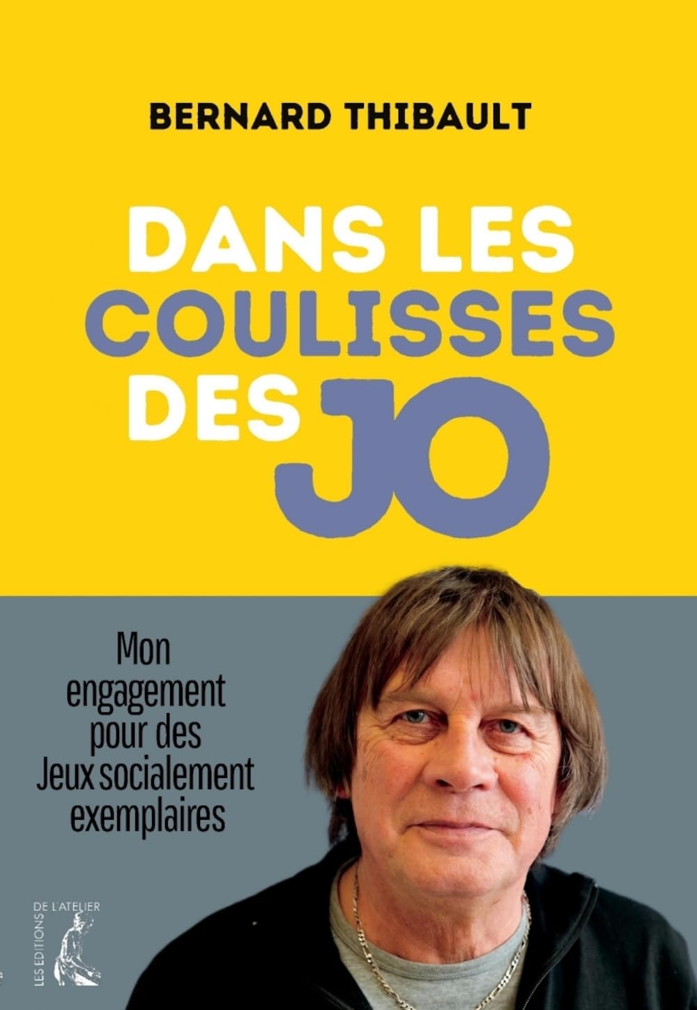 Dans les coulisses des JO: Mon engagement pour des jeux socialement exemplaires 9782708254374