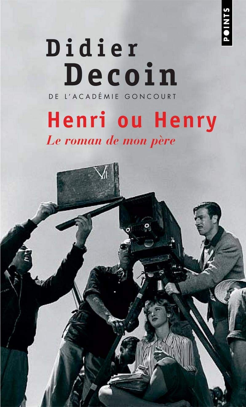 Henri ou Henry: Le roman de mon père 9782757802847