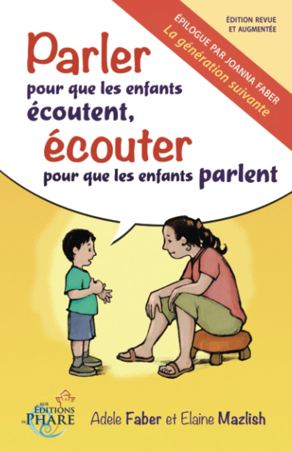 Parler pour que les enfants écoutent, écouter pour que les enfants parlent 9782981161062
