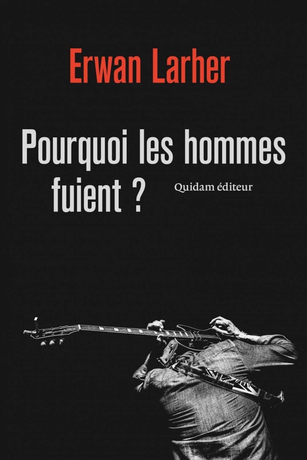 Pourquoi les hommes fuient ? 9782374911076