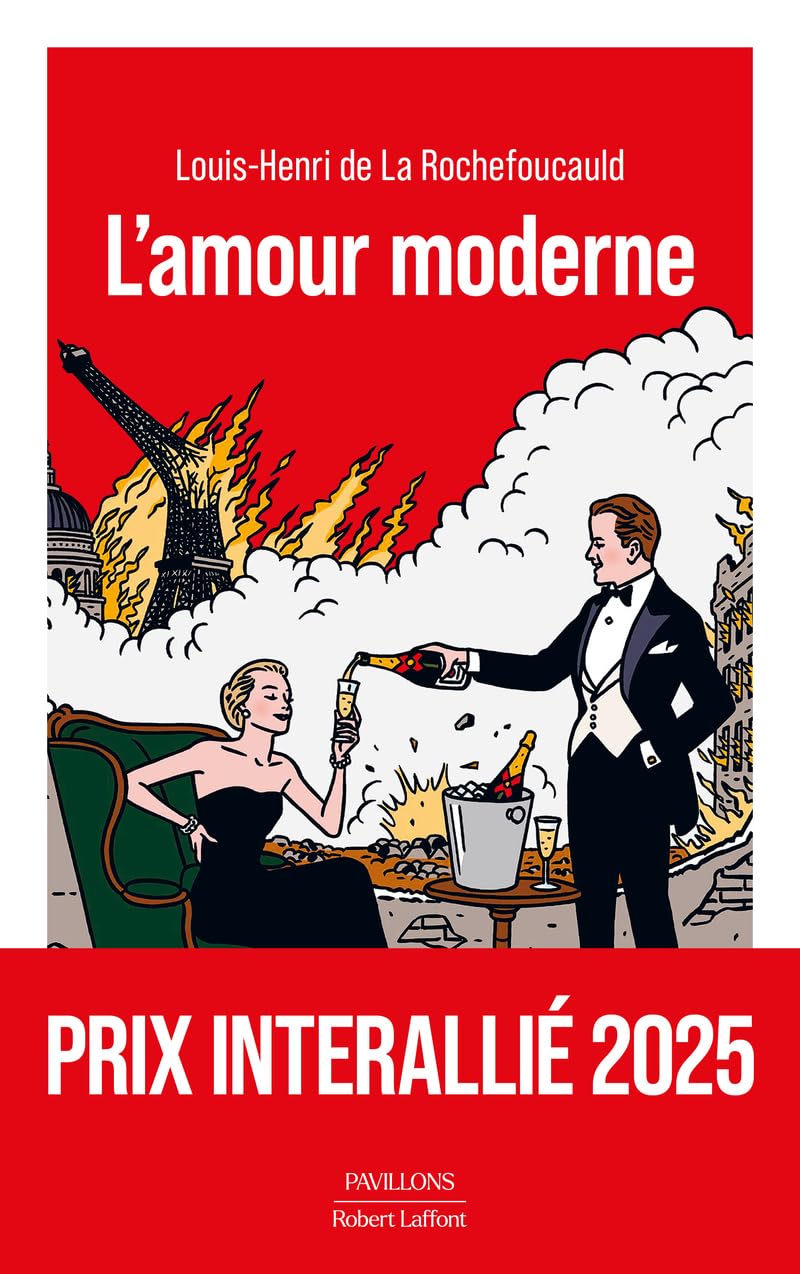 L'Amour moderne - Prix Interallié - Prix Cabourg du roman 9782221278024