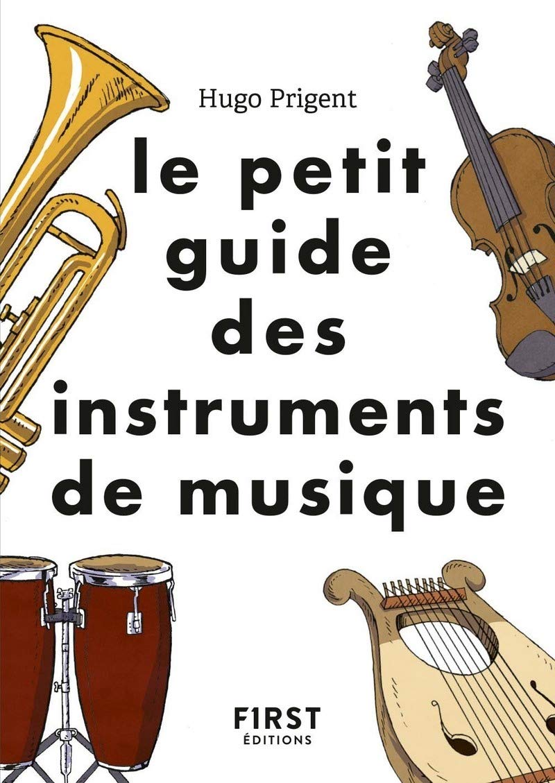 Le petit guide des instruments de musique 9782412044650
