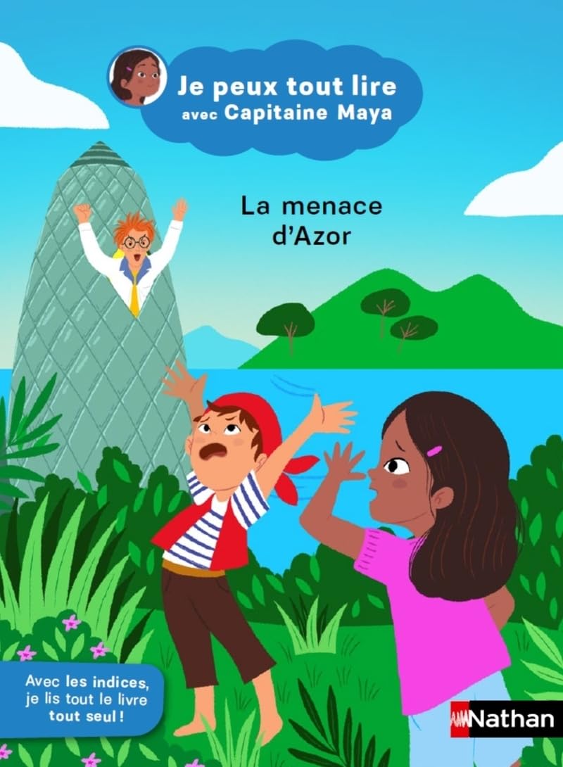 Je peux tout lire avec Capitaine Maya - La menace d'Azor - Dès 5 ans 9782095029173