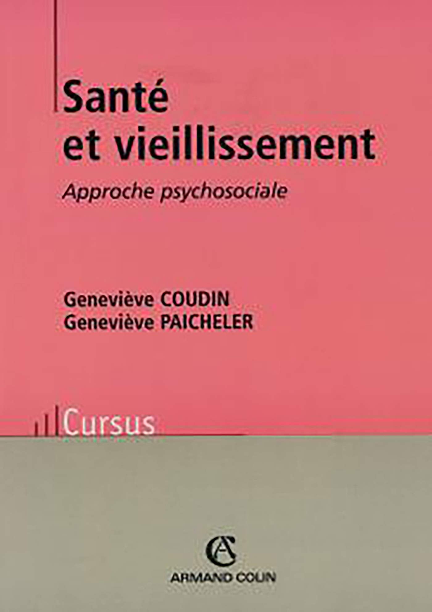 Sante Et Vieillissement. Approche Psychosociale 9782200261931