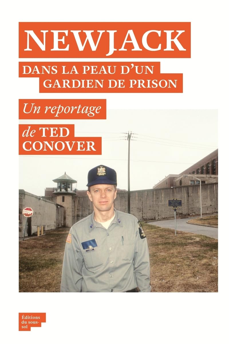 Newjack: Dans la peau d'un gardien de prison 9782364682580