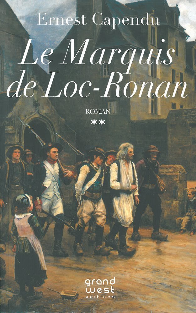 Le marquis de Loc-Ronan, Tome 2 : 9791091468190
