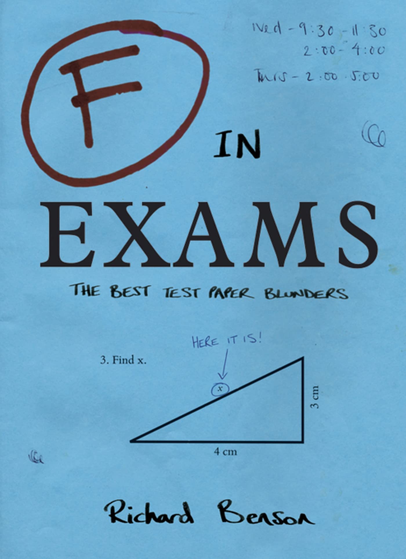 F in Exams: The Best Test Paper Blunders 9781840247008
