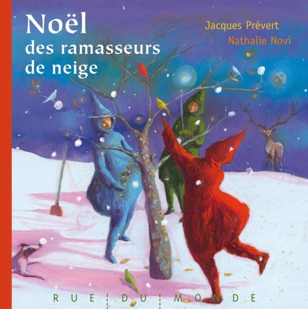 Noël des ramasseurs de neige: (Quand elle tombe à Noël) 9782355042386