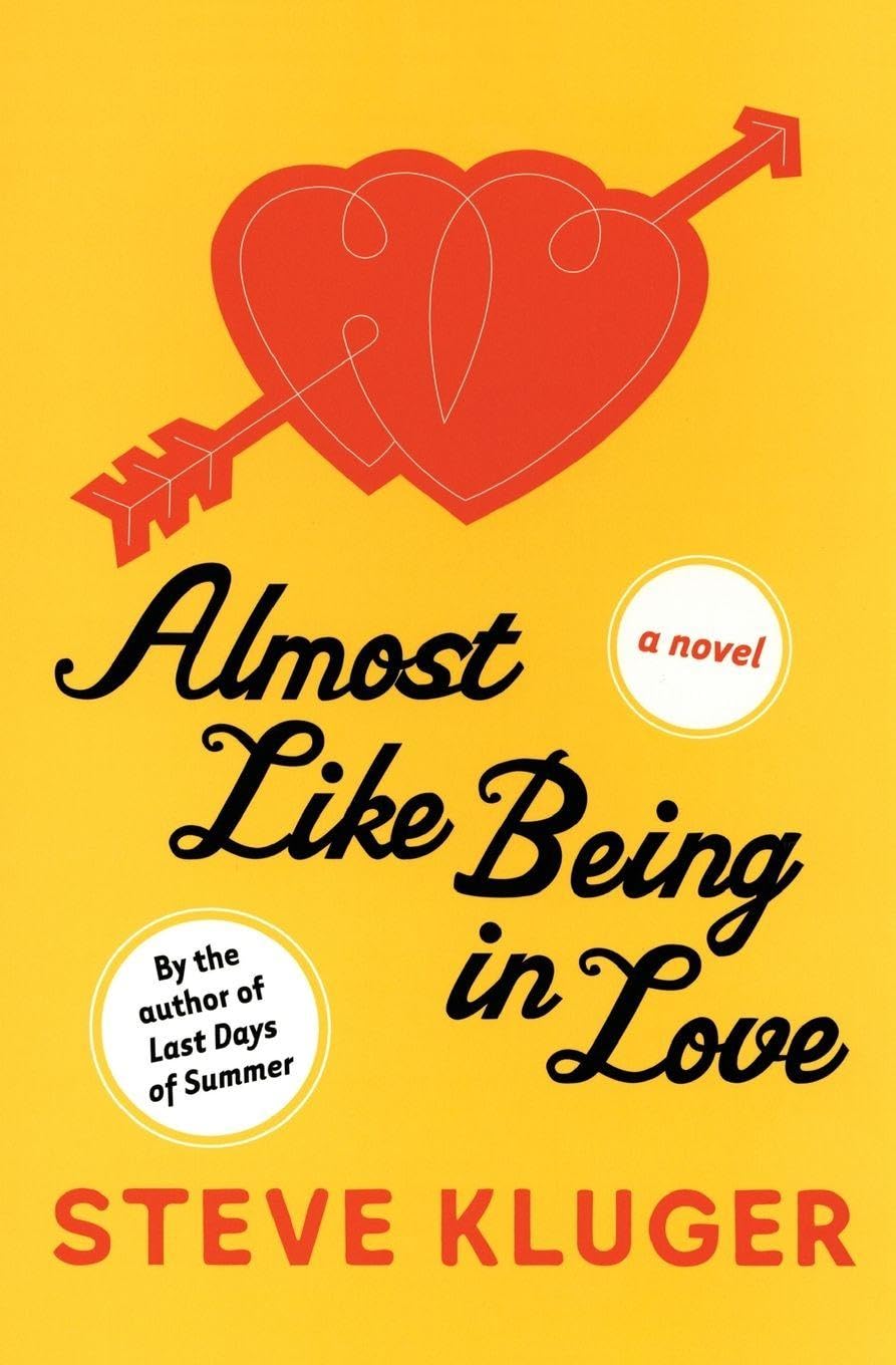 Almost Like Being in Love: A Gay Romance Told Through Letters and Checklists―First Love, Twenty Years Later 9780060595838