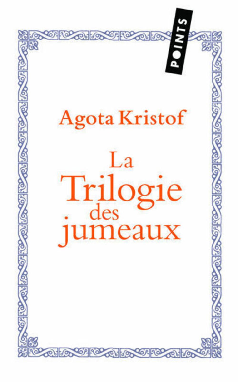 La Trilogie des jumeaux : Le Grand Cahier ; La Preuve ; Le Troisième Mensonge 9782757801789