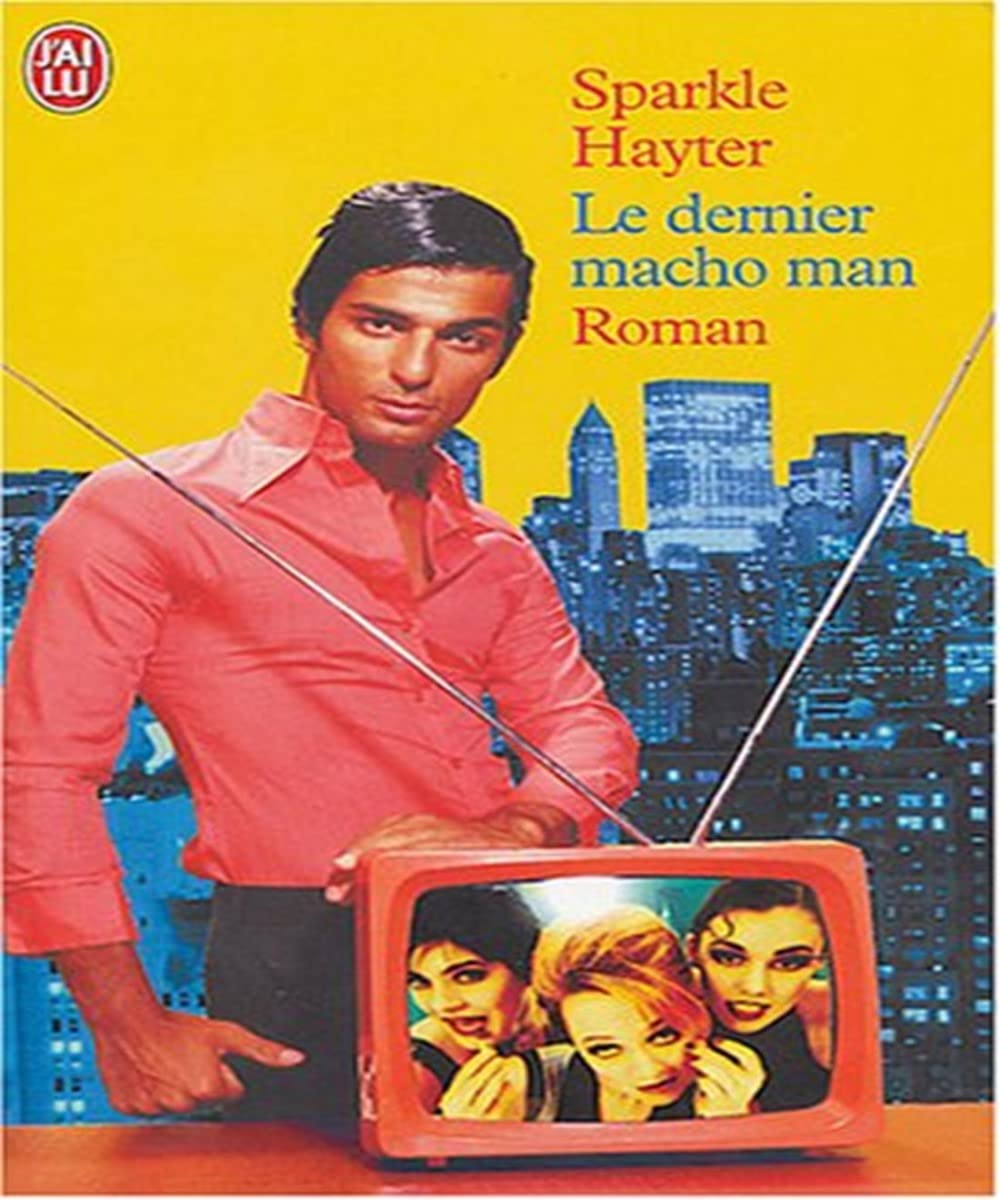 Le Dernier Macho Man 9782290330630