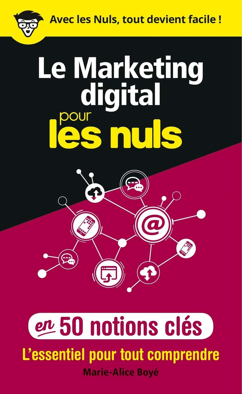Le marketing digital pour les Nuls en 50 notions clés 9782412047682