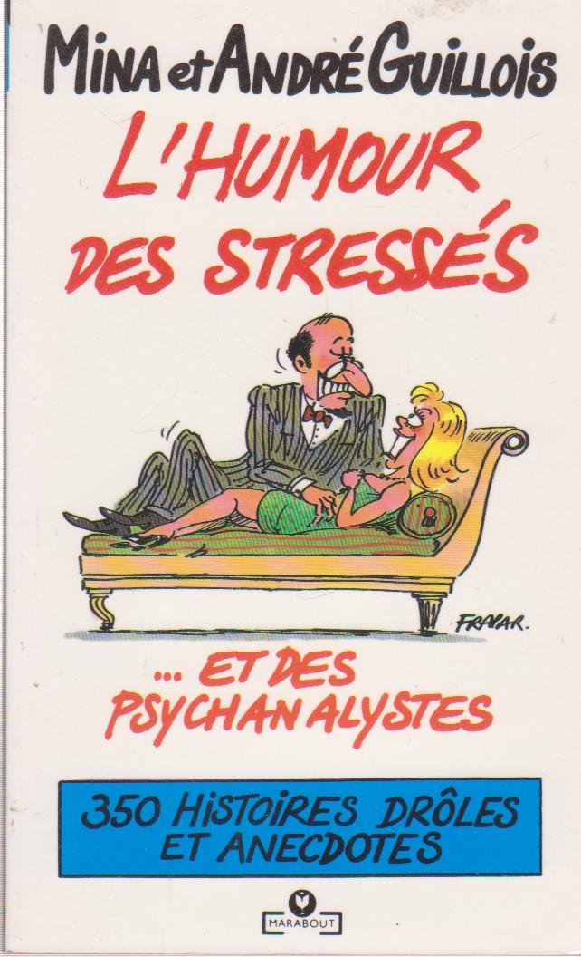 L'humour des stresses et des psychanalystes 9782501013444