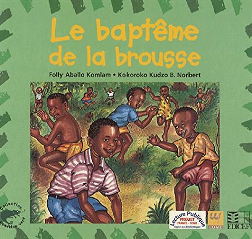 Le baptême de la brousse 9782841297108