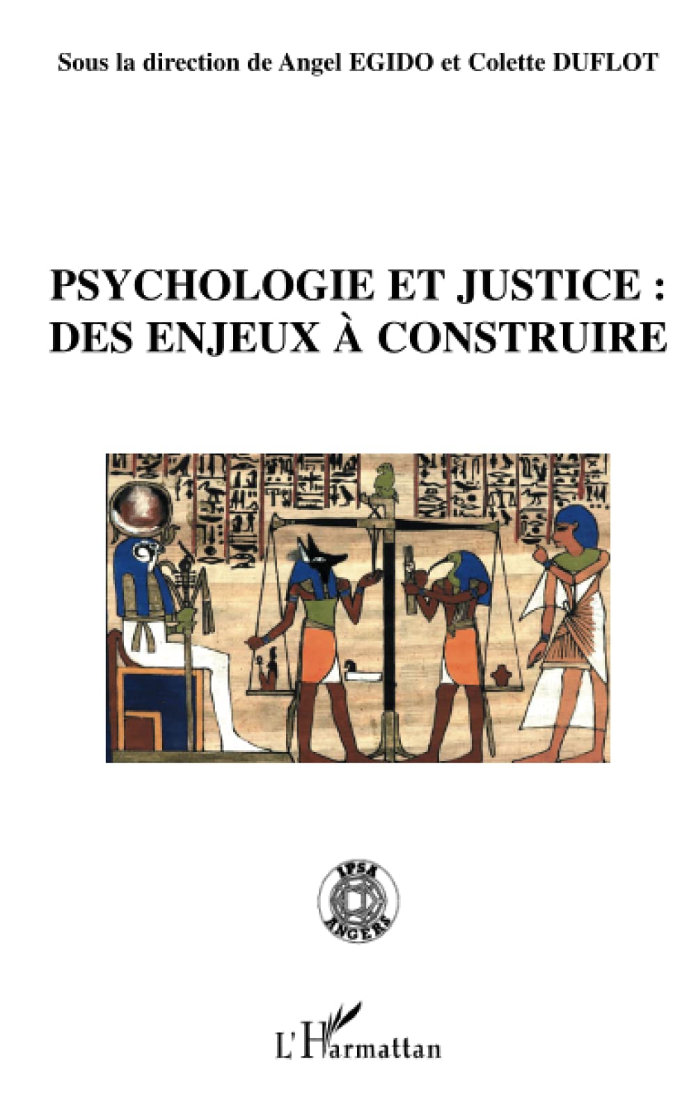 Psychologie et justice: des enjeux à construire 9782747544276