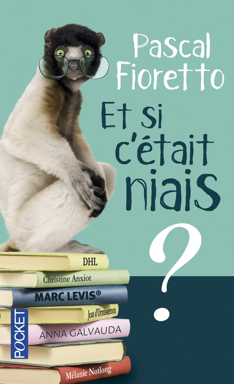Et si c'était niais ?: Pastiches 9782266181082