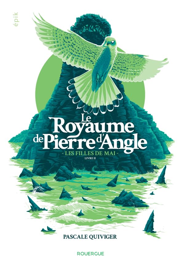 Le royaume de Pierre d'Angle - Livre 2: Les filles de mai (2) 9782812618529