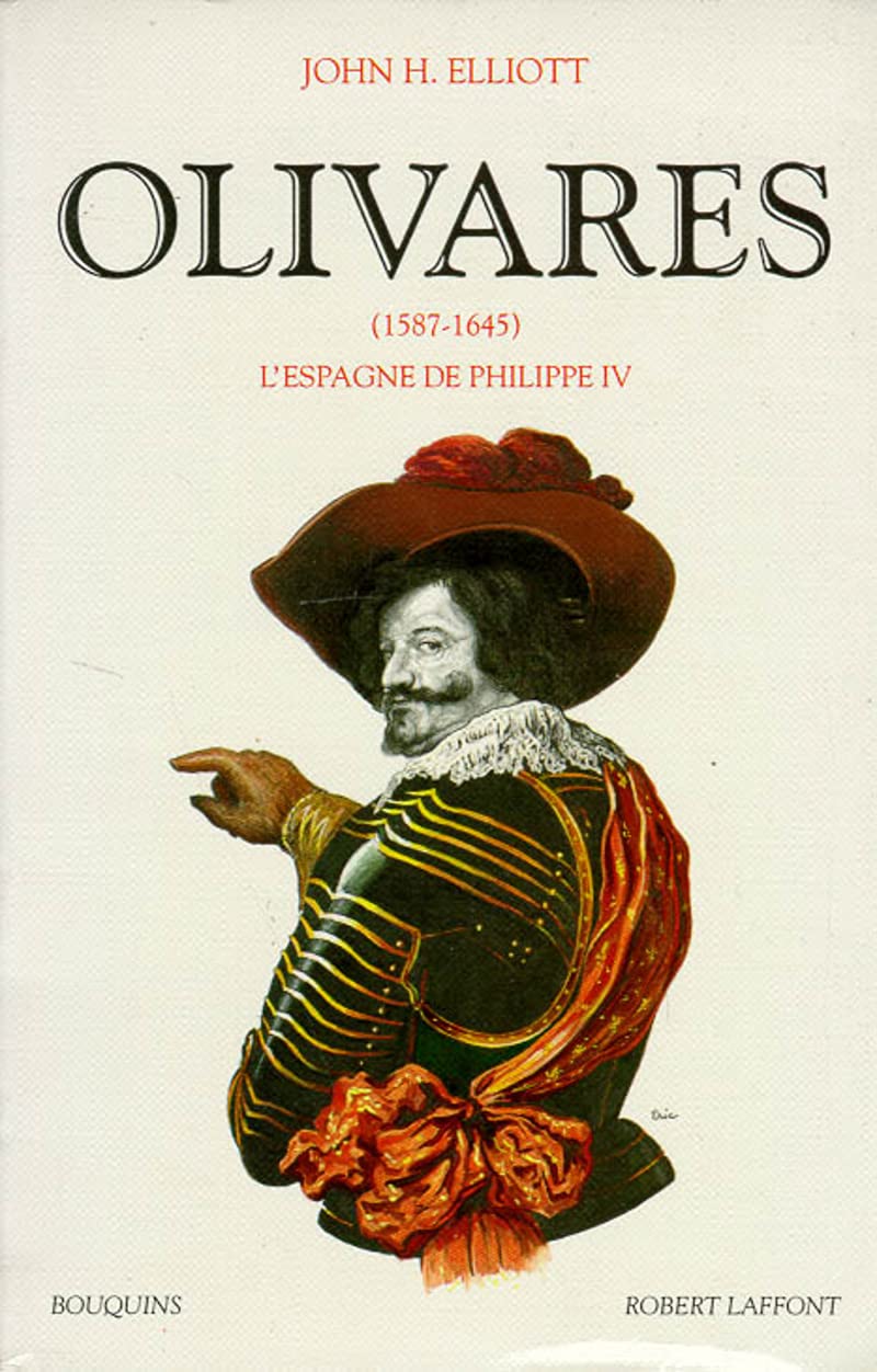 Olivares, 1587-1645 9782221066645