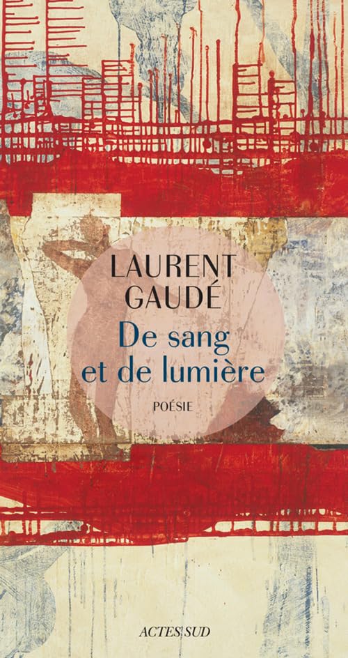 De sang et de lumière 9782330075927