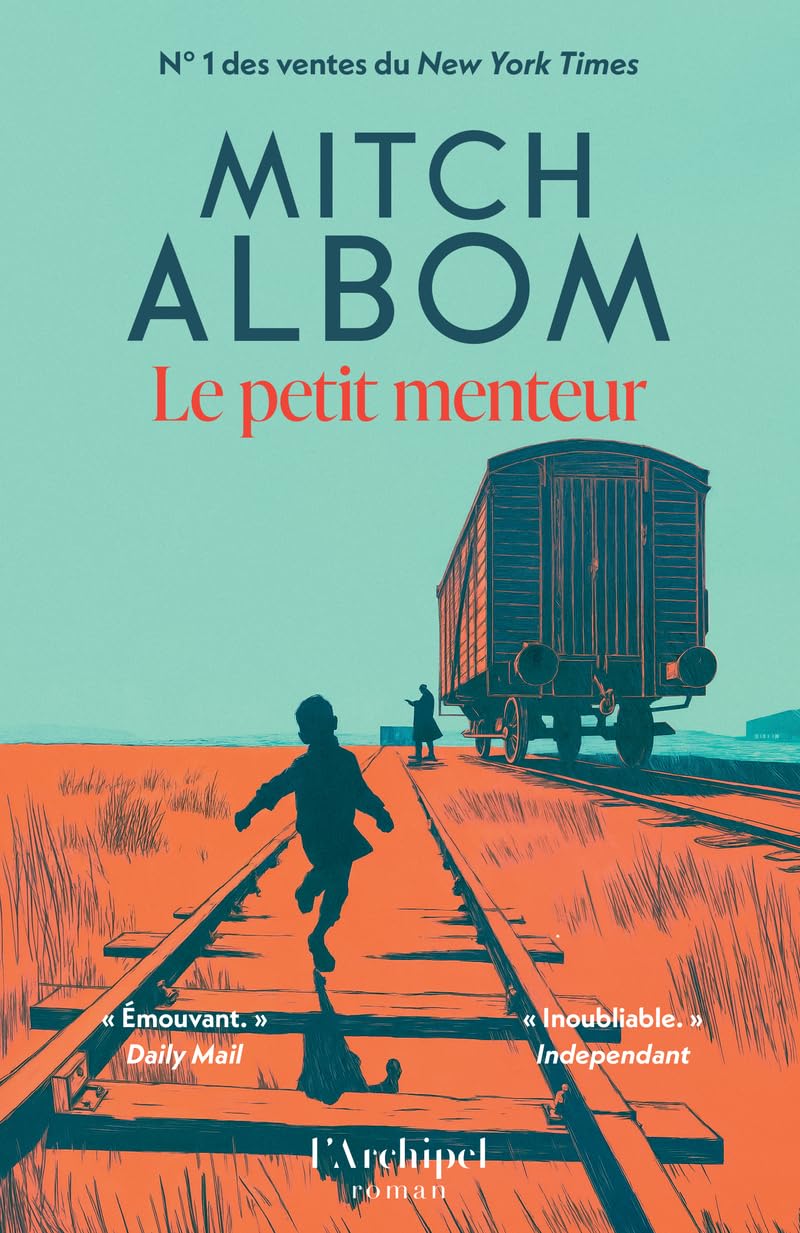 Le Petit Menteur: Inspiré d'un épisode méconnu de l'Holocauste, un roman à la portée universelle 9782809850574