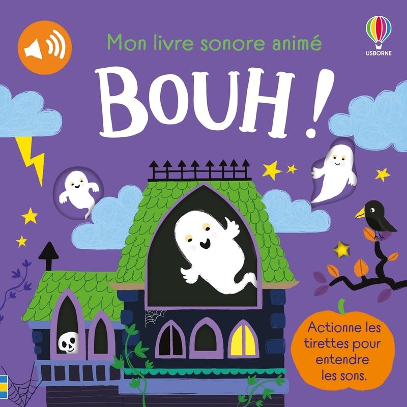 Bouh ! - Mon livre sonore animé - dès 6 mois 9781836044253