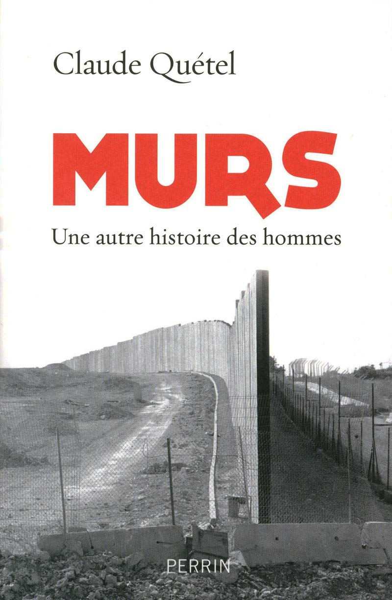 Murs: Une autre histoire des hommes 9782262034511