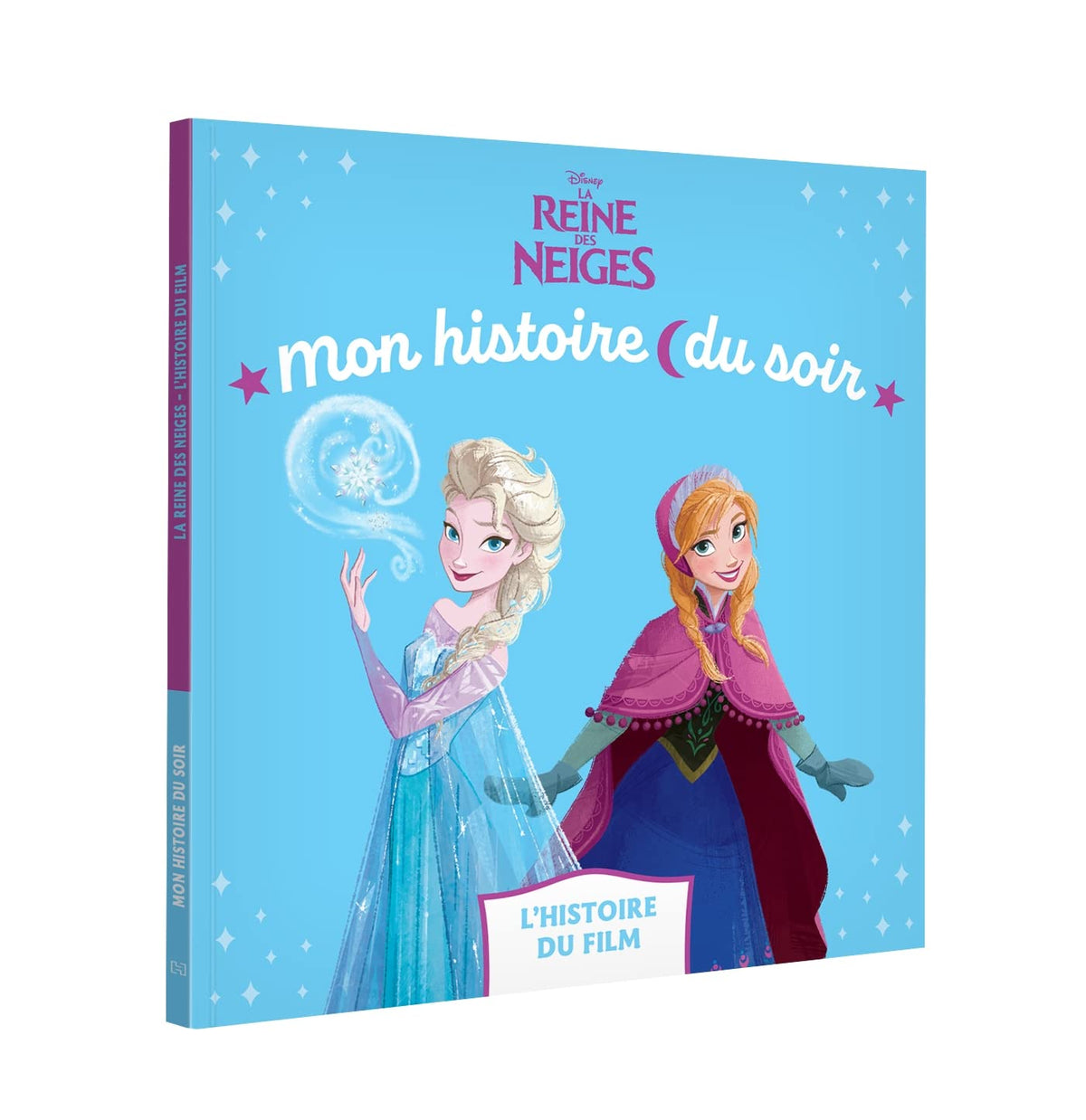 LA REINE DES NEIGES - Mon Histoire du soir - L'histoire du film - Disney 9782017198994