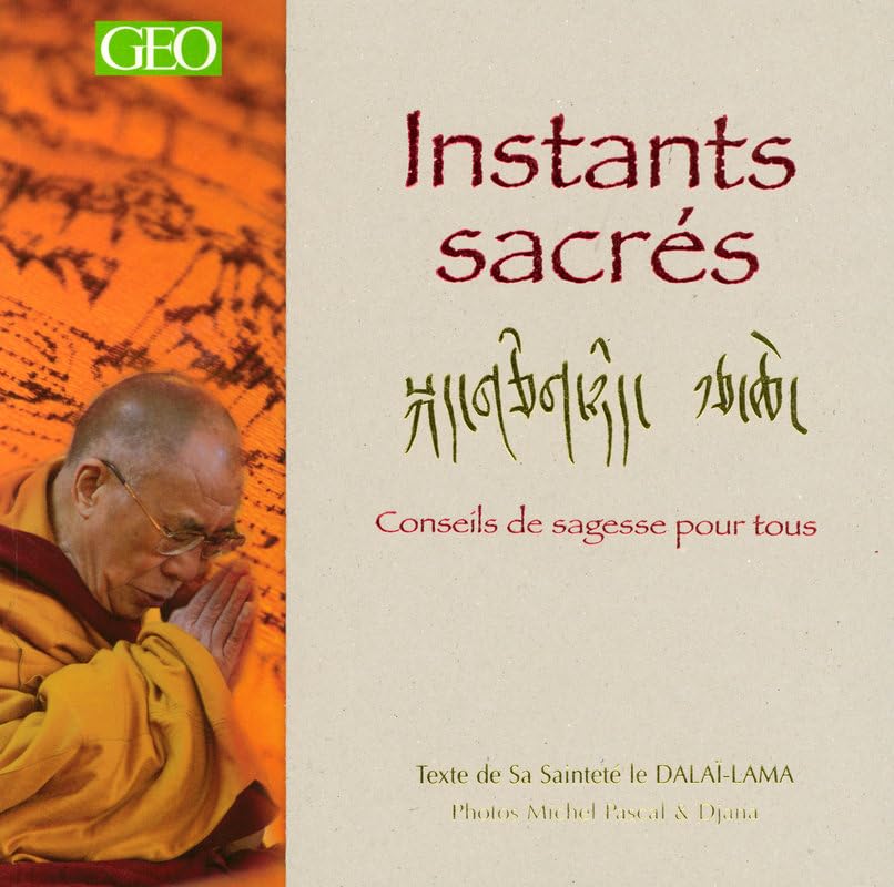 Instants sacrés : Conseils de sagesse pour tous 9782906221932