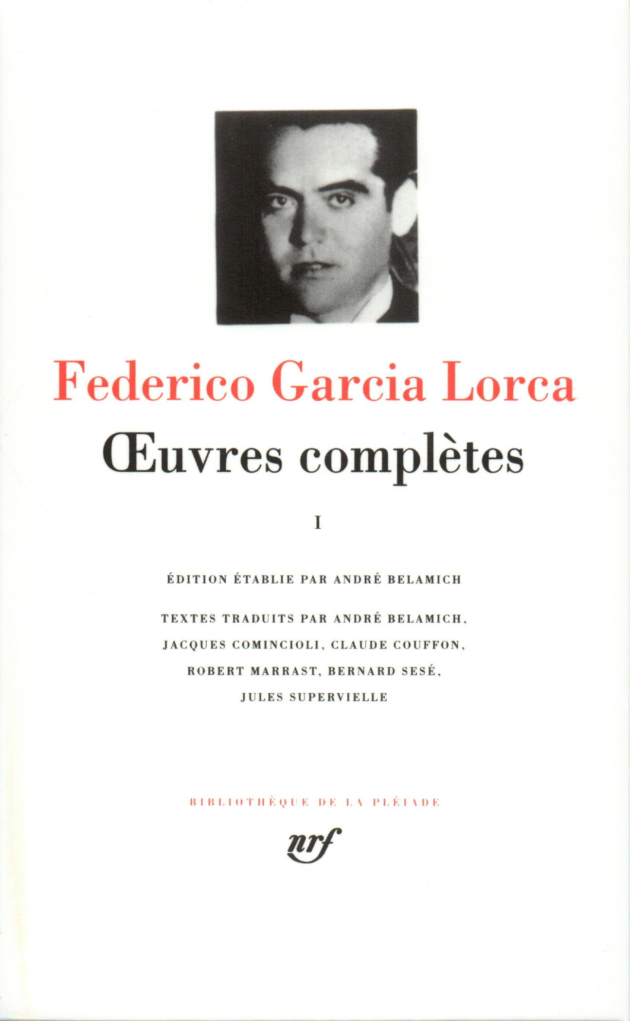 García Lorca : Oeuvres complètes, tome 1 : Poésie 9782070109890