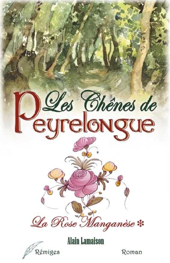 LES CHENES DE PEYRELONGUE 9782352910138
