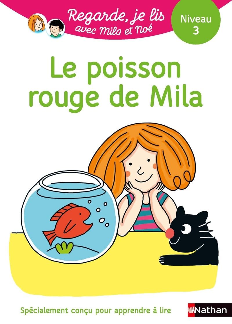 Regarde, je lis ! - Le poisson rouge de Mila - Lecture CP Niveau 3 (31) 9782091933979