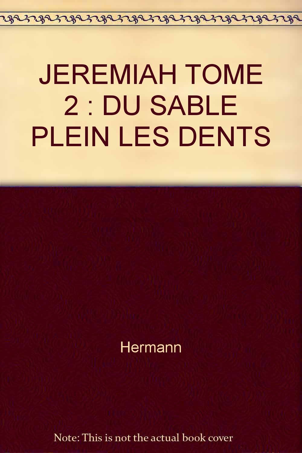 Jeremiah, tome 2 : Du sable plein les dents 9782800128764