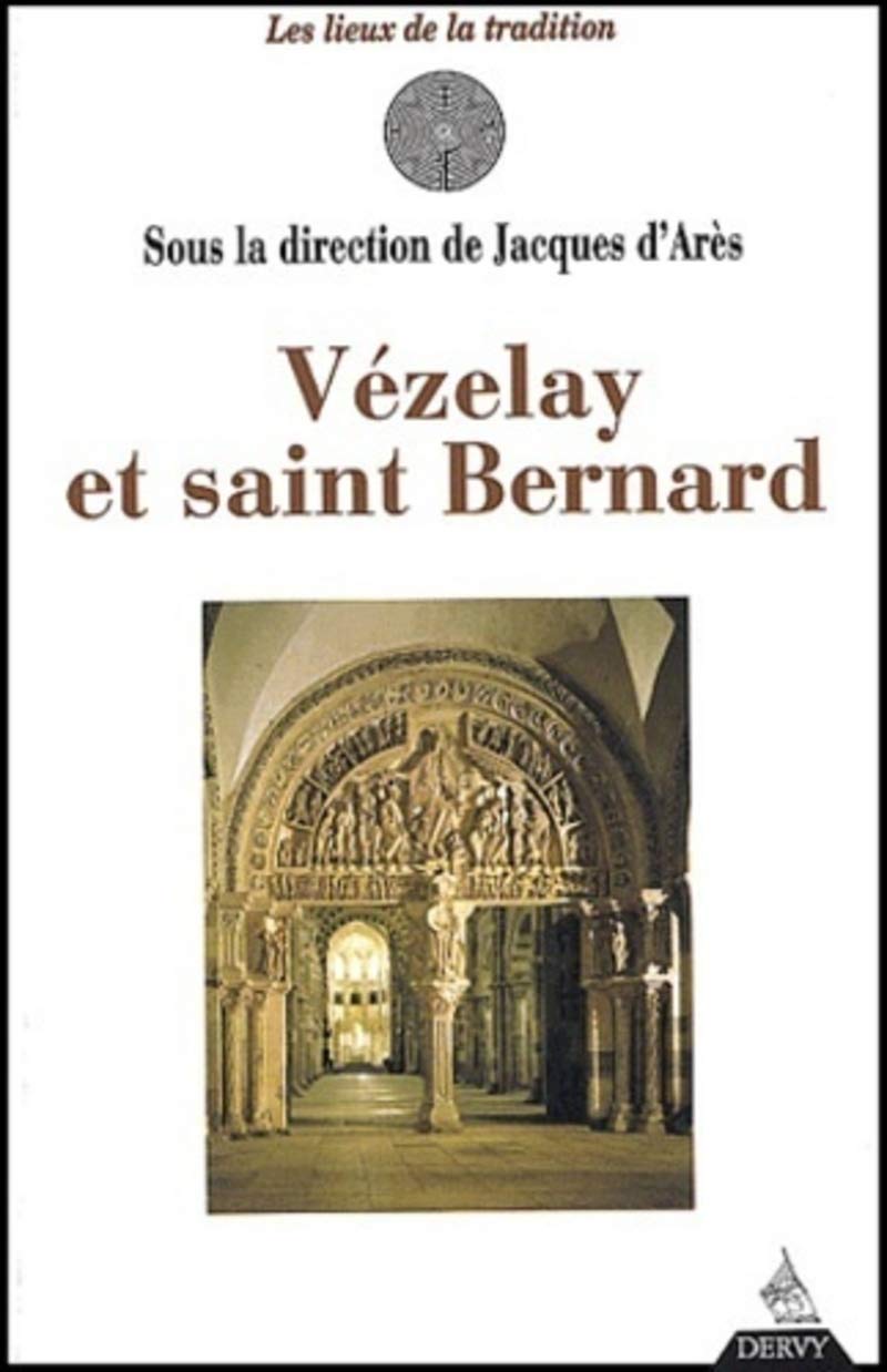 Vézelay et Saint Bernard 9782844541581